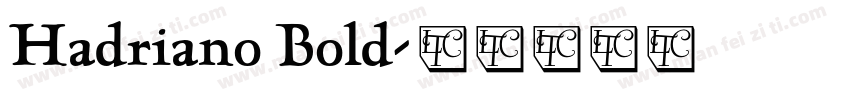 Hadriano Bold字体转换